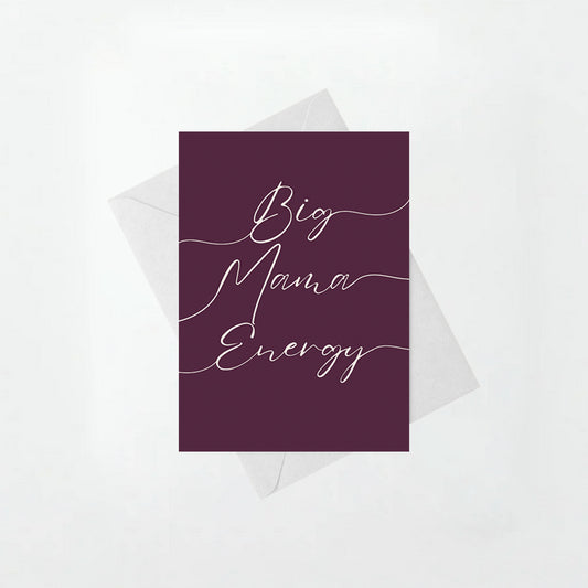 Big Mama Energy - Mother's Day Card