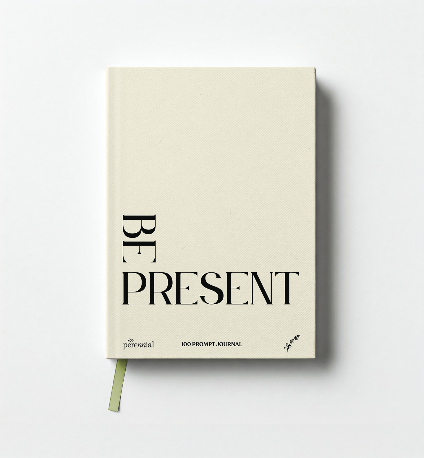 Be Present - 100 Guided Prompt Journal (Pre-Orders Begin March 14th!)